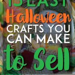 15 easy halloween crafts you can make to sell pinterest pin